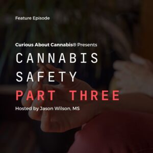 Cannabis Safety Pt.1 (2)